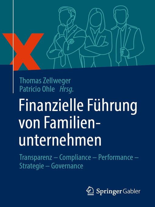 Title details for Finanzielle Führung von Familienunternehmen by Thomas Zellweger - Available